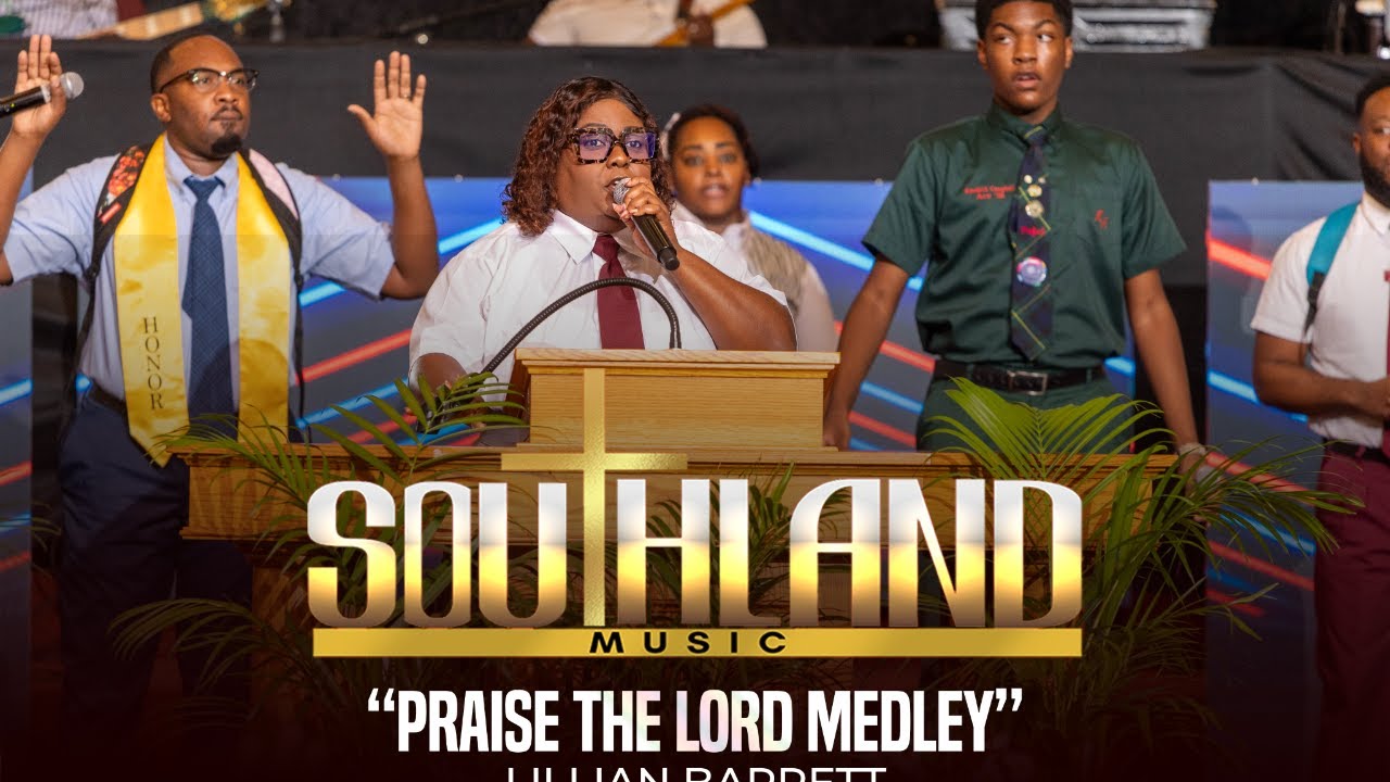 LIllian Barrett & S.C.G.M Praise Team: Praise The Lord Medley