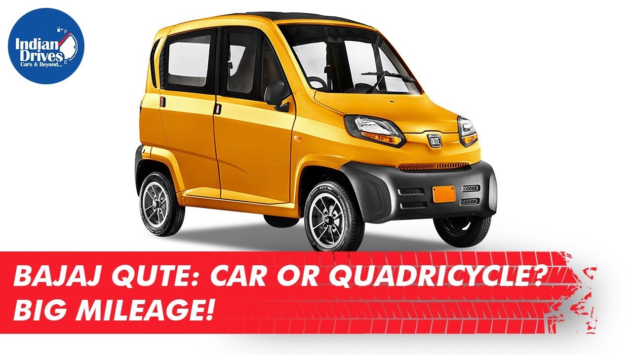 Bajaj Qute - Smallest Car Or Quadricycle? 35 KMPL Mileage!
