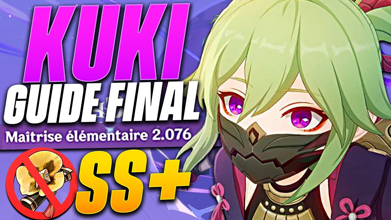 KUKI EST DEVENUE UN MONSTRE ! Guide Dendro, Build MAIN DPS et Teams (ESSAYEZ LA!) - Genshin Impact