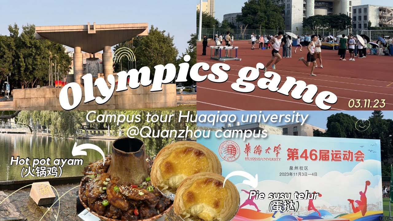 HUAQIAO UNIVERSITY QUANZHOU CAMPUS [OLYMPICS GAME] 🏃🏻‍♂️🤸🏻‍♂️🏆