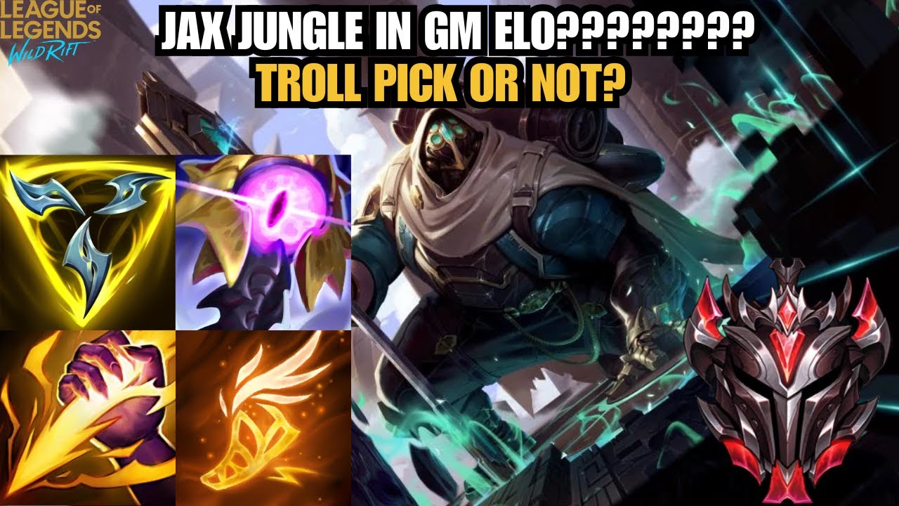Wild Rift Jax Jungle Gameplay in Season 16  in GM elo