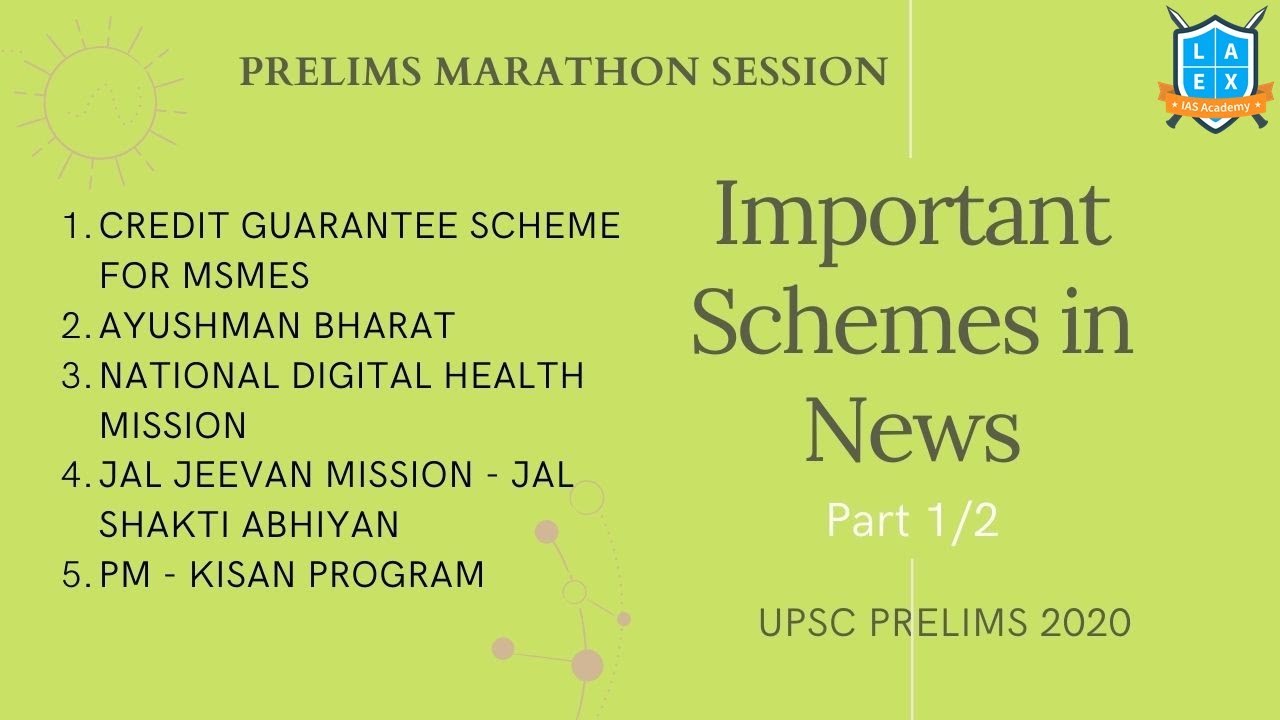 Part 1 || 20 Important Schemes in News || Laex Prelims Marathon || UPSC Prelims 2020|| Civilsprep