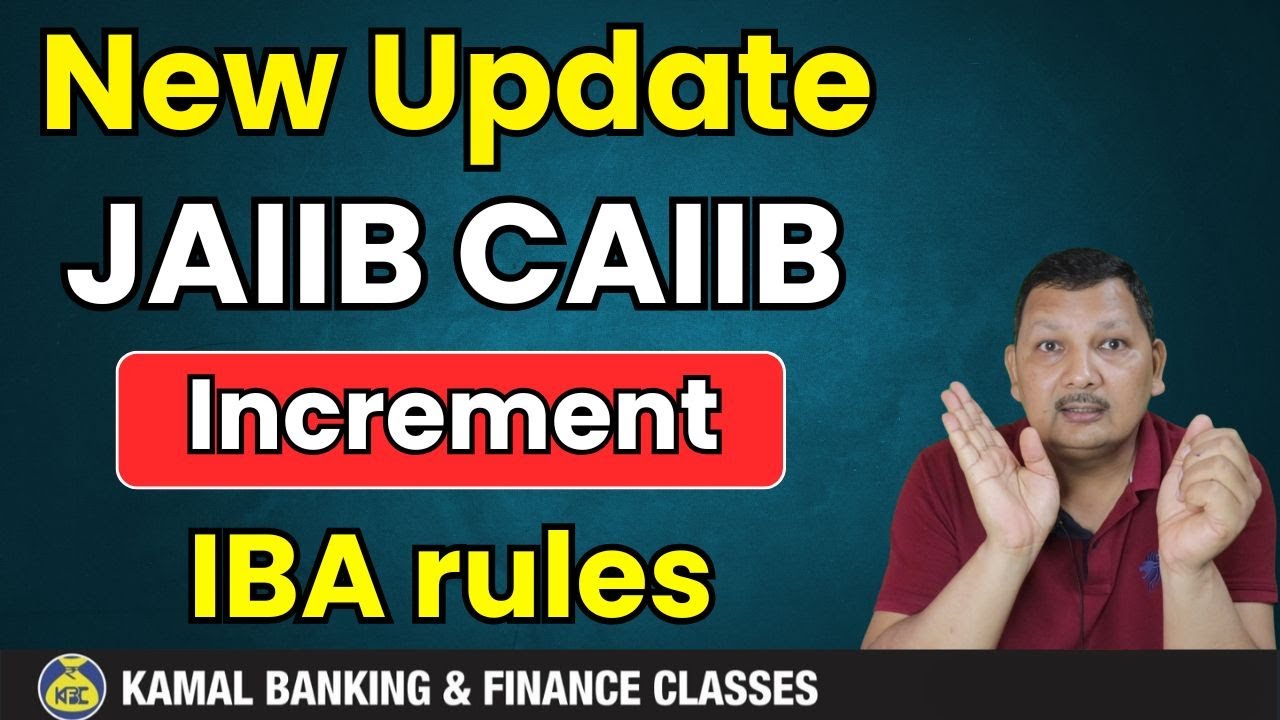 IBA new update on JAIIB CAIIB increment on promotion | New guidelines