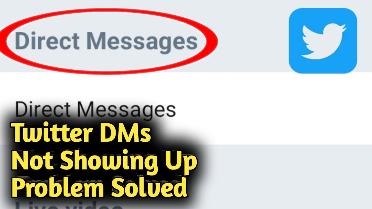 Fix Twitter DMS Not Showing Up Problem Solved