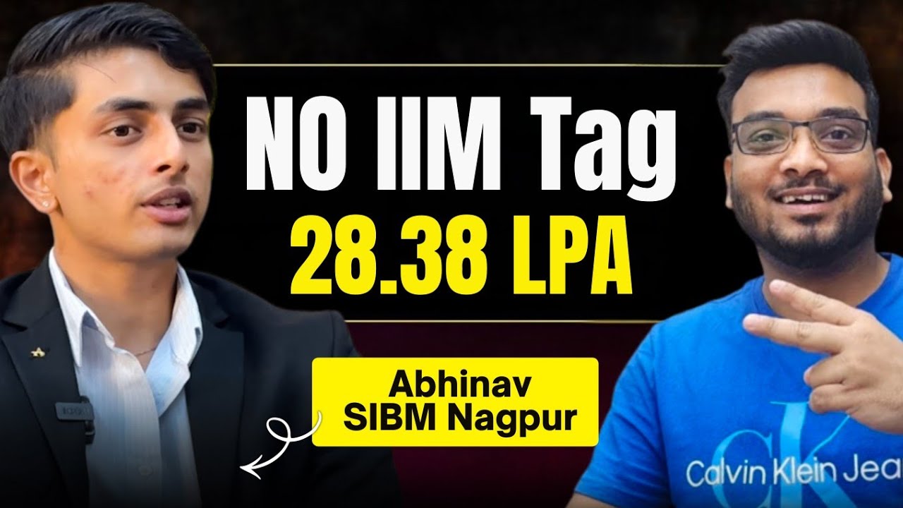 You Don’t Need IIMs for ₹30 LPA! Abhinav from SIBM Nagpur Proves It