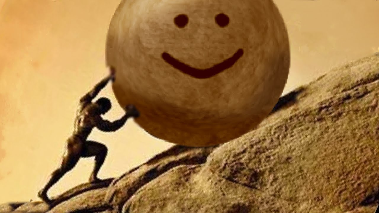 Trying to make Sisyphus Happy