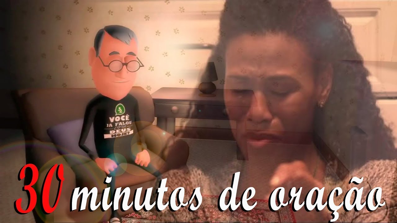 🔴VENHA ORAR CONOSCO! 30 MINUTOS DE ORA&Ccedil;&Atilde;O | ANIMA GOSPEL