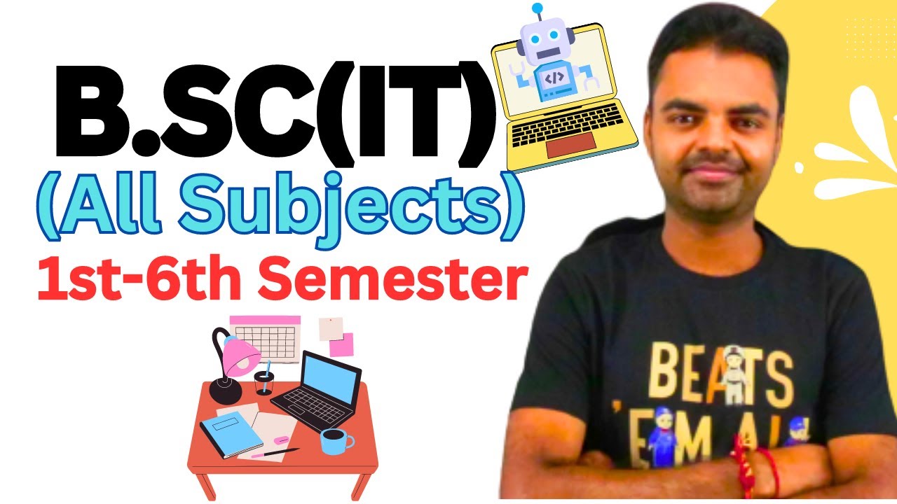 BSc IT 1st Semester Year Wise Syllabus All Subjects of BSc IT(India) Hindi Difficult Subjects #bscit