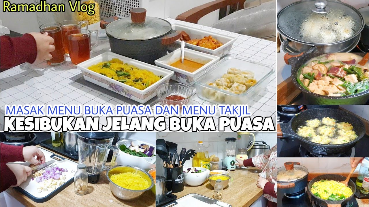 KESIBUKAN JELANG BUKA PUASA, Belanja Sayuran, Masak Menu Buka Puasa & Menu Takjil Simple