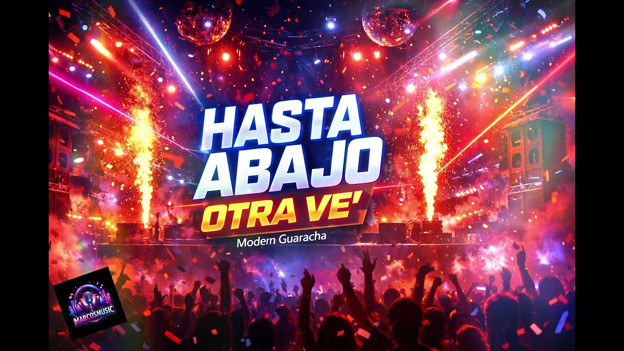 HASTA ABAJO OTRA VE’ 🔥 | Guaracha Moderna 2026 | Explota la Pista
