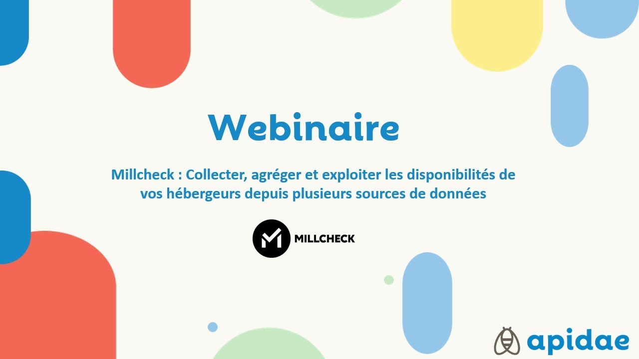 Replay webinaire MillCheck : Collecter, agréger et exploiter les disponibilités de vos hébergeurs
