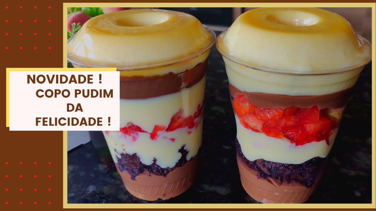 Copo Pudim da FELICIDADE - Faça e Venda!!!