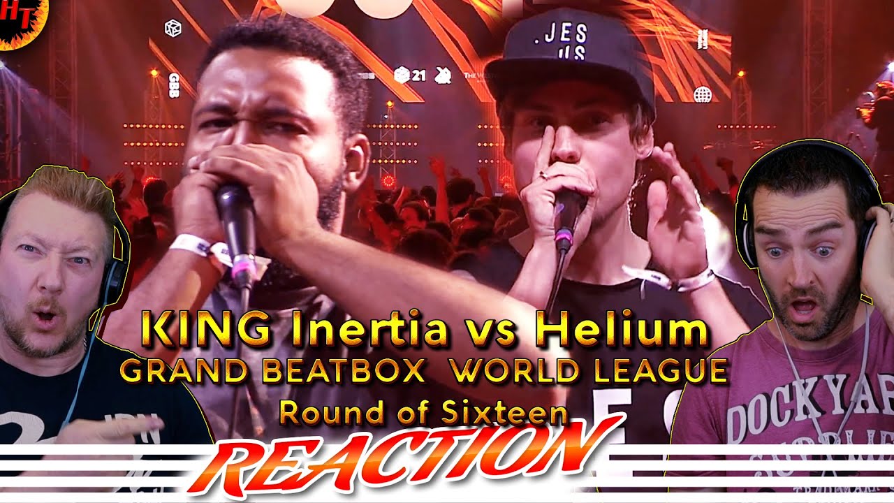 ''KING Inertia vs Helium'' GRAND BEATBOX Reaction (2021 WORLD LEAGUE) Round of Sixteen
