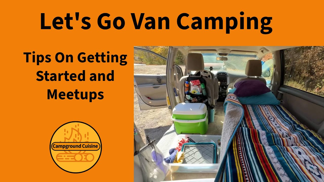 Get Started Van Camping and Go To Meetups #campingequipment #Koonie #Wolfwise #Panmount #Mantuole