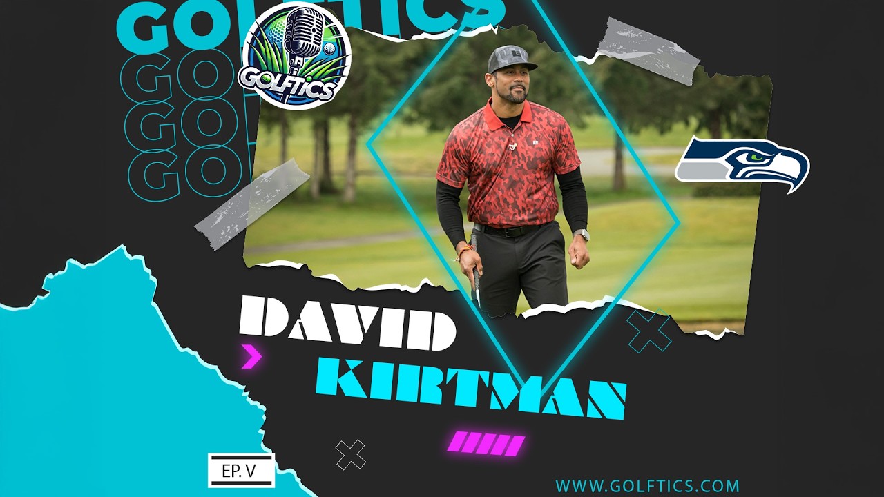 I Golfed with Former Seahawk, David Kirtman. Here's What I Learned!
