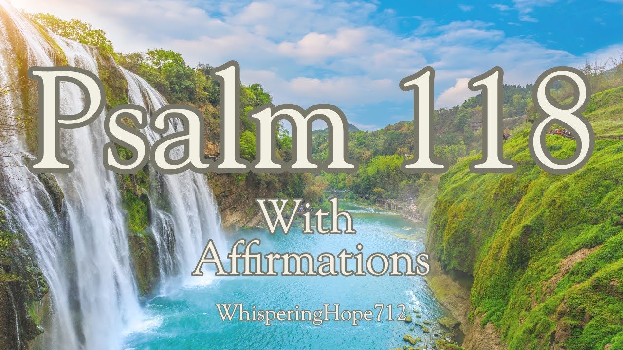 This is the Day - Psalm 118 Affirmations for Victory & Confidence