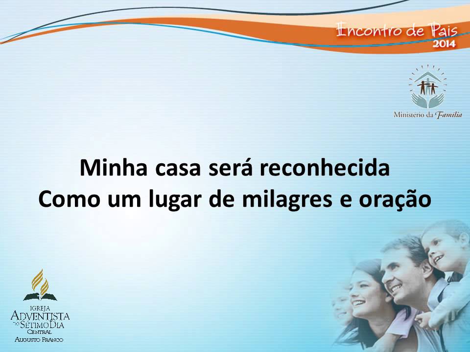 CASA DE BÊNÇÃO
