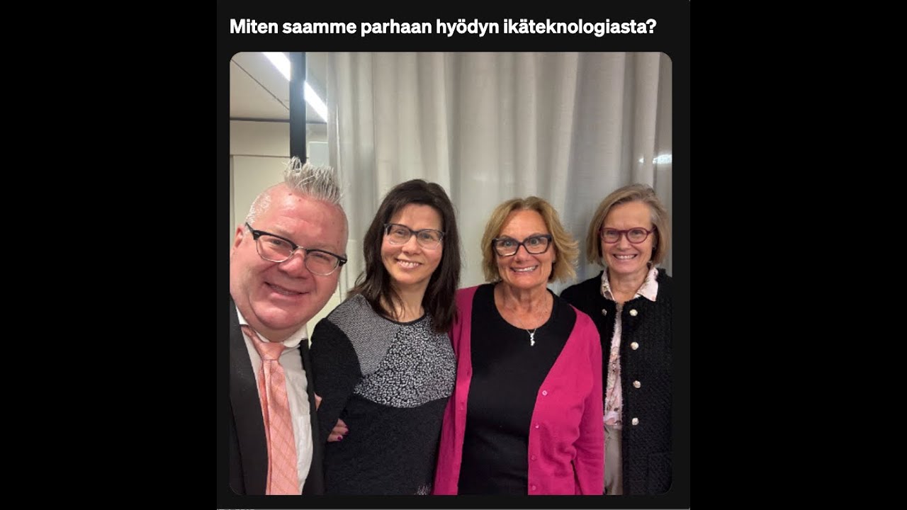 Miten saamme parhaan hyödyn ikäteknologiasta?