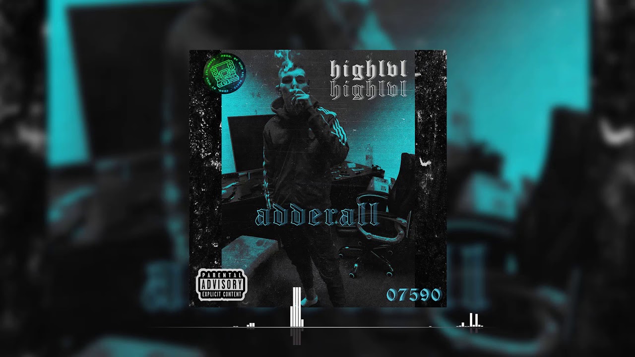 Adderall  - HighLVL