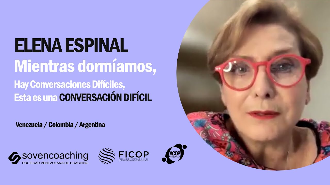 ELENA ESPINAL CONVERSACIONES DIFÍCILES