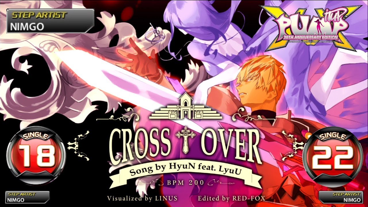 [PUMP IT UP XX] Cross Over(크로스 오버) feat. LyuU S18 & S22