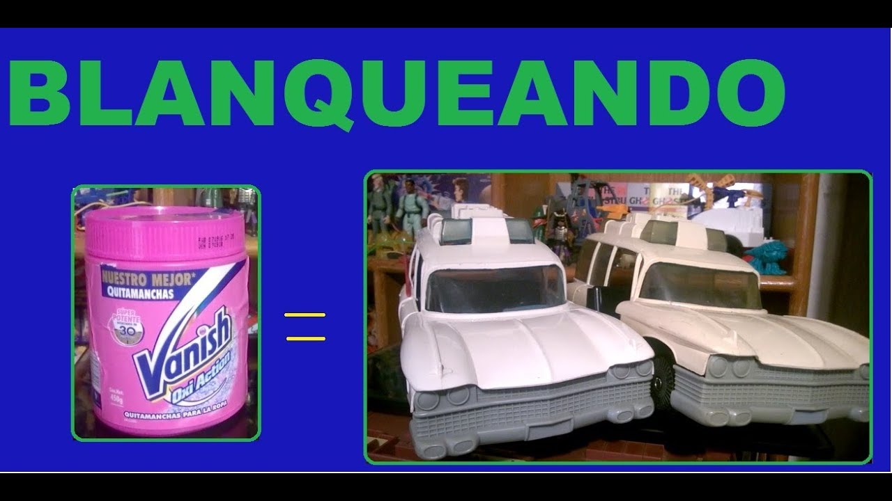 Tutorial Peroxido limpiando Blanqueado con vanish juguetes  kenner