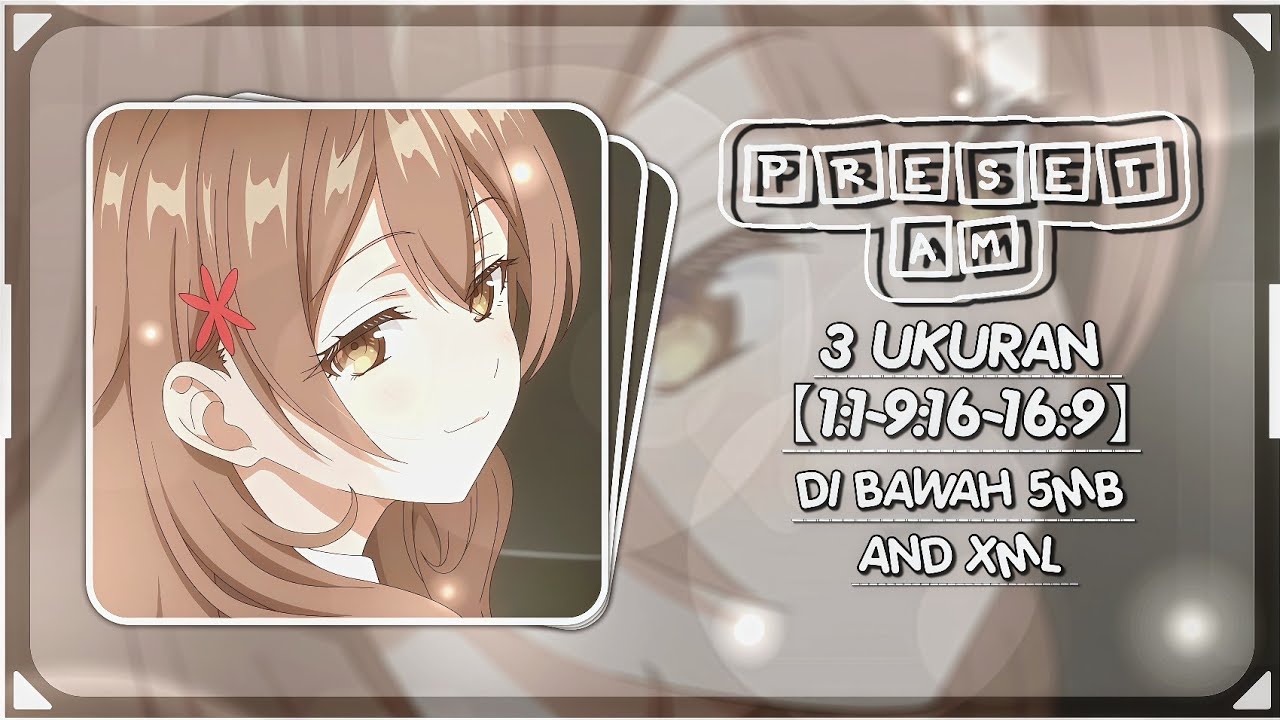 PRESET AM 🌟 || 3 UKURAN || DJ CLBK 
