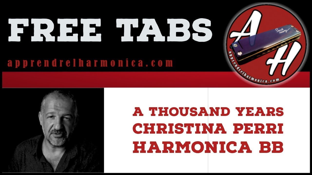 A thousand years - Christina Perri – Harmonica Bb