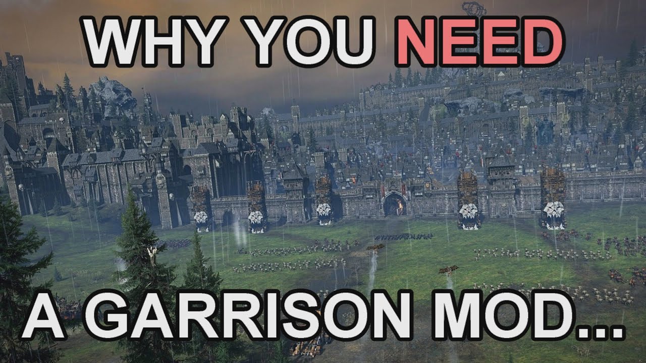 Why You NEED A Garrison Mod | Warhammer 3