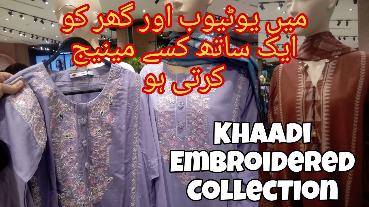 Eid Collection Khaadi 2026 | Khaadi Embroidered Articles 2026