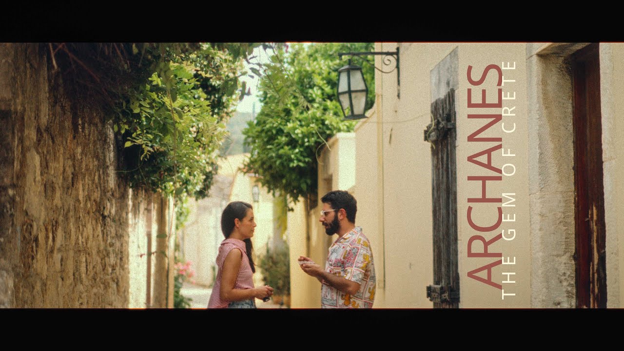 EXPLORE ARCHANES (The Gem of Crete)