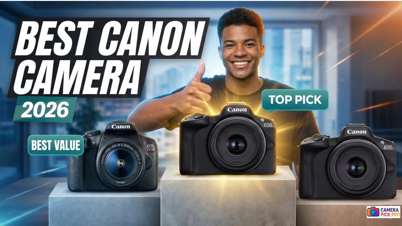 Best Canon Camera for Photography 2026 | Top Picks Compared