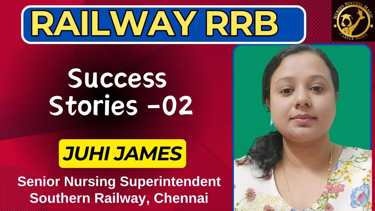 RRB STAFF NURSE 2024/ Railway Nursing officer/Nursing superintendent/Success stories-02/Railway 2024