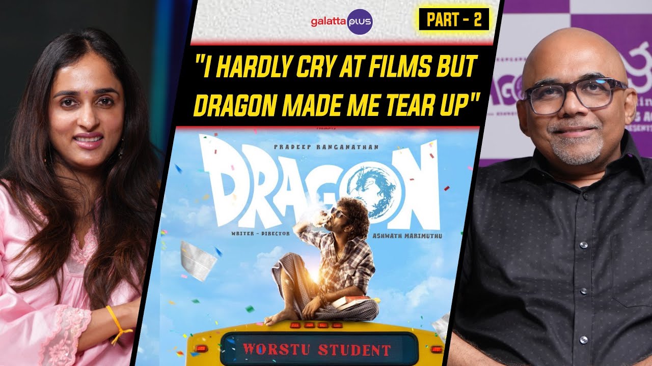 Archana Kalpathi Interview With Baradwaj Rangan | Dragon | Conversation | Part - 2