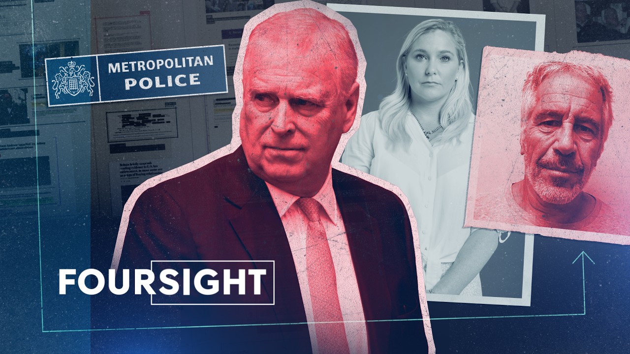 The Epstein Files: Andrew and the Met Police’s missing investigation | FourSight