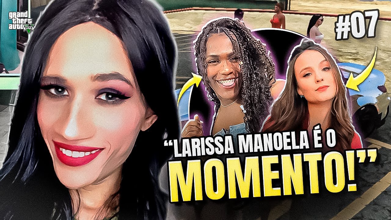 A MAIOR FÃ DE LARISSA MANOELA! 😅 | #07 GTA RP | Belatrix Royali (Feat Garota do Blog)