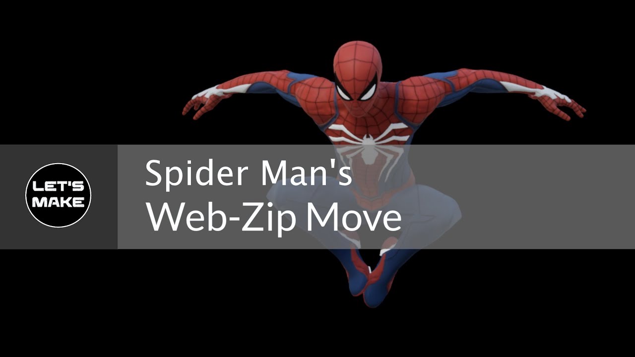 Let's Make - Spider Man's Web-Zip Move