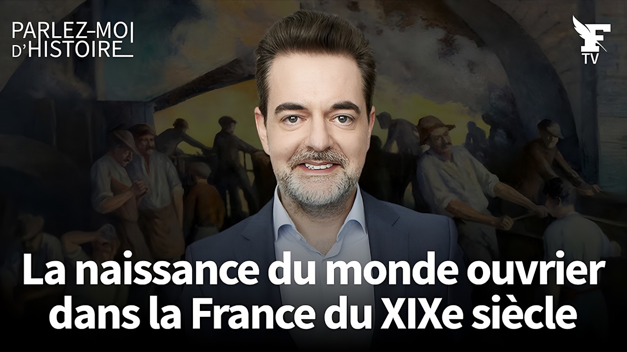 La naissance du monde ouvrier dans la France du XIXe siècle. Retrouvez Parlez-moi d'Histoire