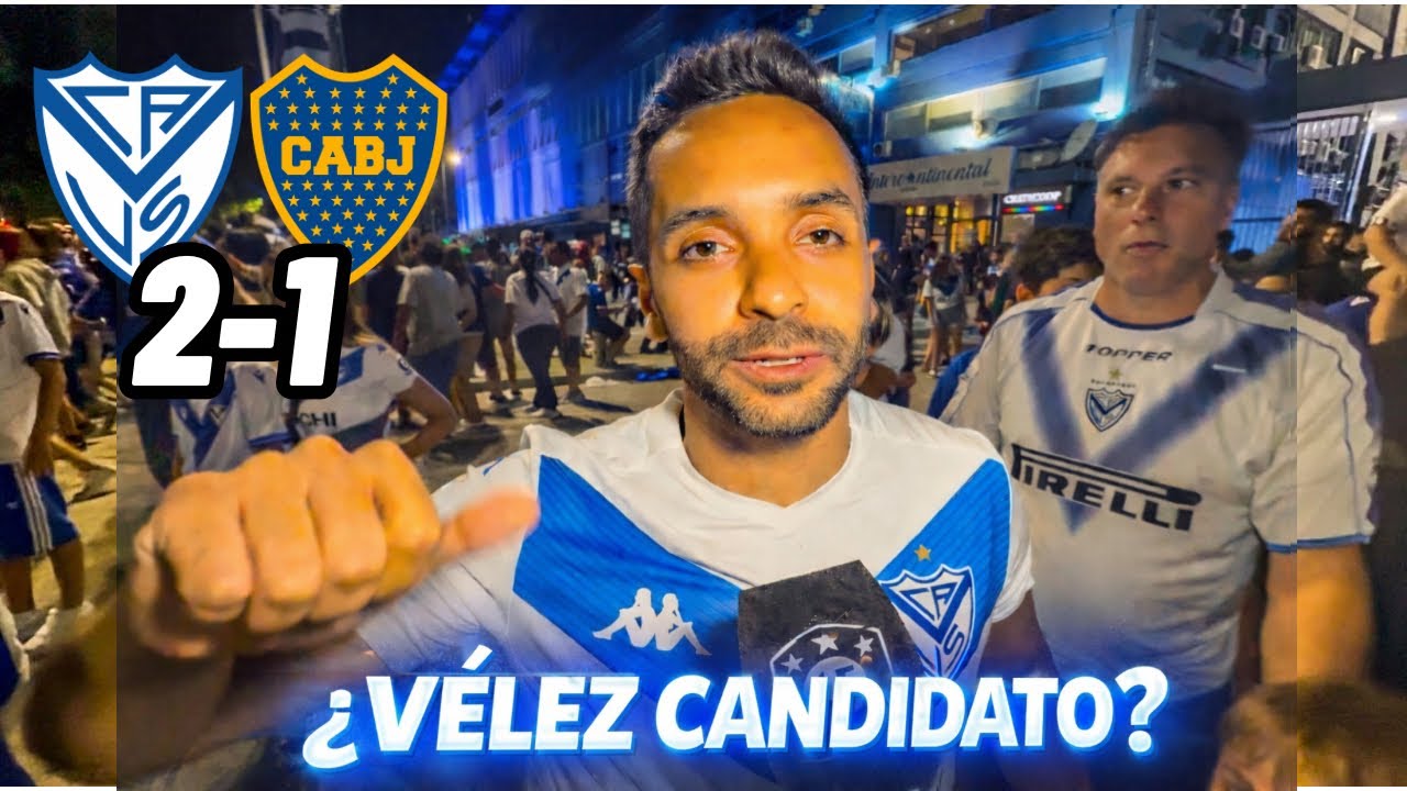 LOCURA FORTINERA | VÉLEZ 2 - 1 BOCA | REACCIÓN CON LOS HINCHAS 