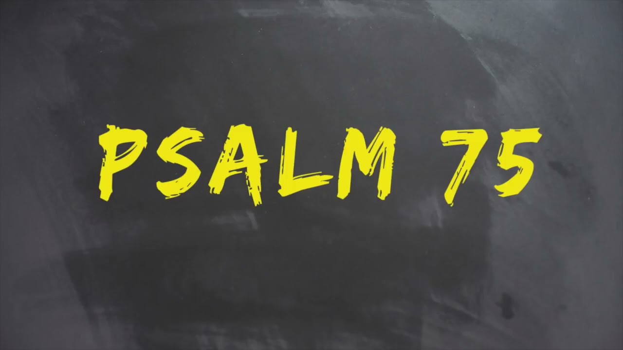 PLASTER MIODU || Psalm 75: Psalm na uspokojenie
