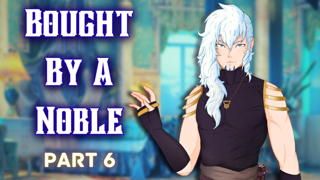 [M4A] Bought by a Noble part 6 - prince x listener - ASMR roleplay (Kilian)