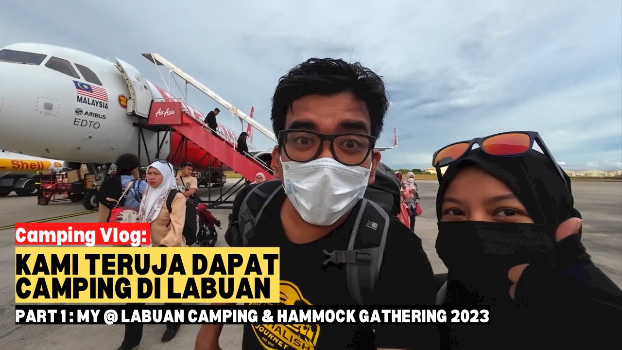 KAMI TERUJA DAPAT CAMPING DI LABUAN | Part 1 #mykhalishjourney #campingmalaysia
