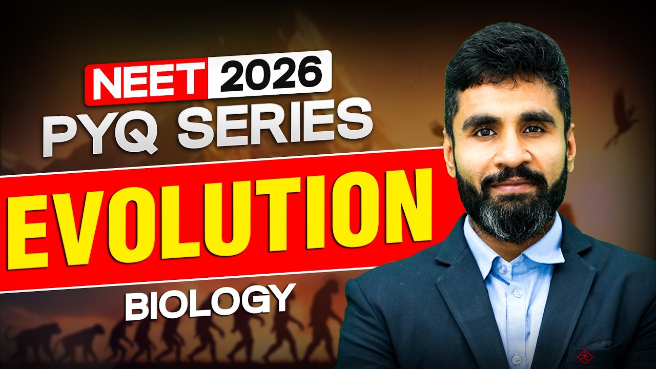 NEET 2026 Biology: Evolution PYQ Analysis & Imp Questions | Motion NEET