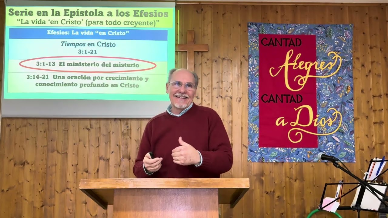Serie en Efesios #7 - Los tiempos en Cristo 3:1-13.