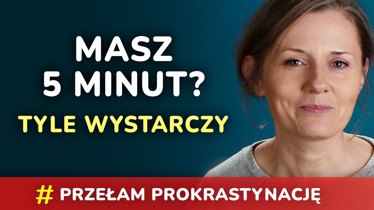 Przełam prokrastynację - prosta metoda 