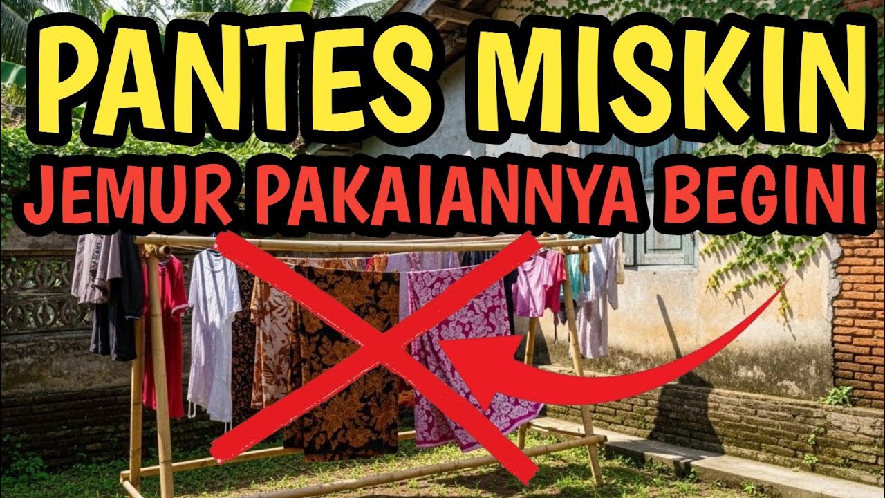 12 KEBIASAAN JEMUR PAKAIAN INI BISA BIKIN REZEKI SERET TANPA SADAR...