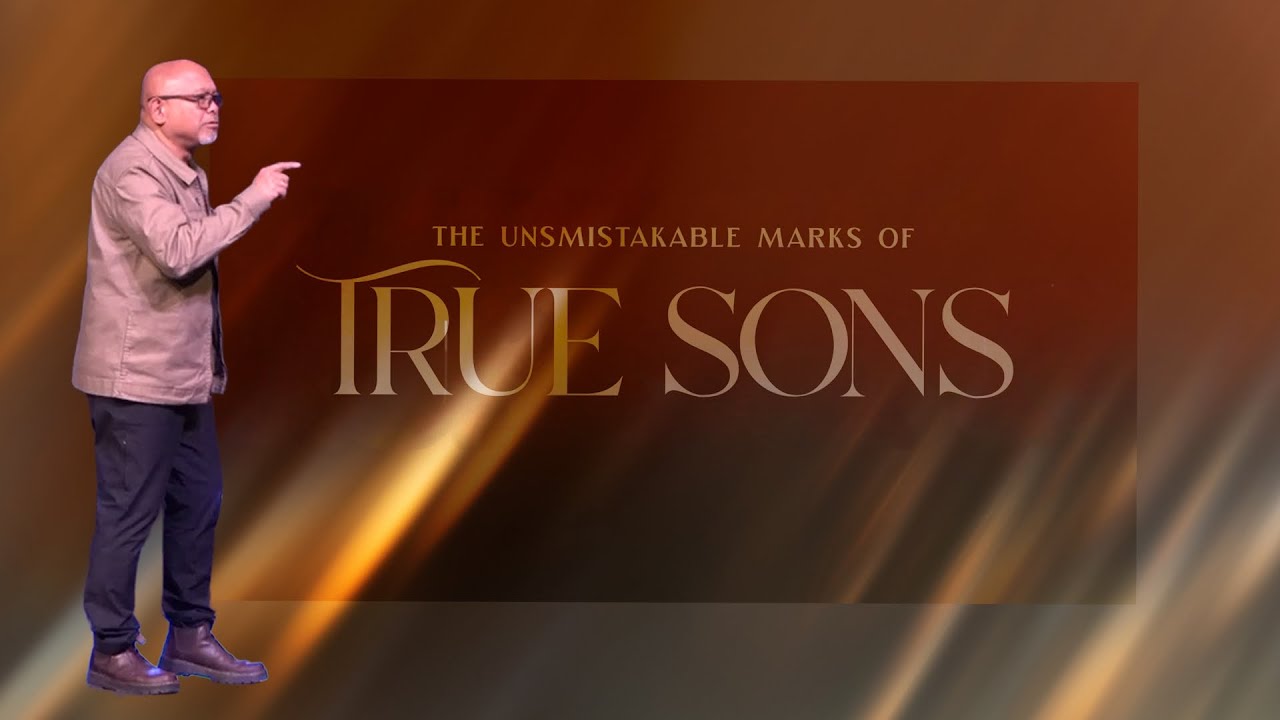 The Unmistakable Marks Of A True Son | Pastor Jesse Carnecer