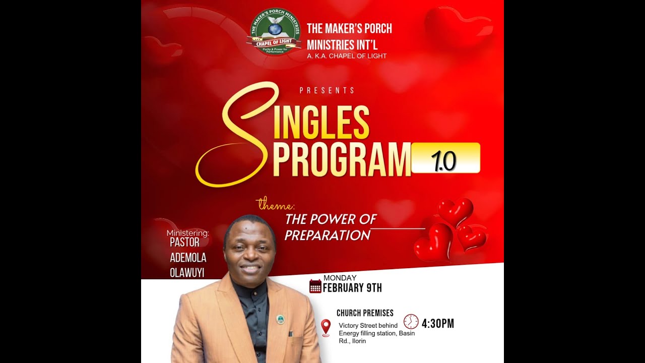 SINGLES PROGRAM || THEME: THE POWER OF PREPARATION. 9-2-2026