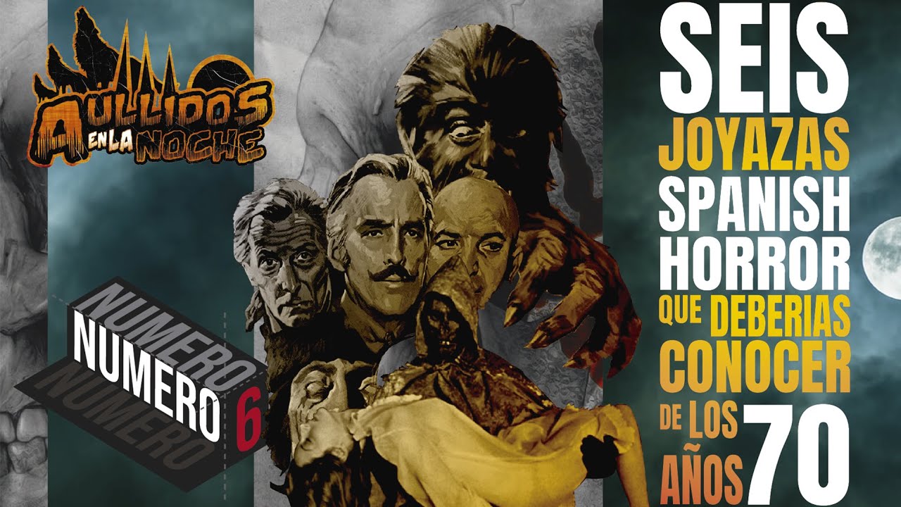Cine de terror ESPA&Ntilde;OL de los 70 6 JOYAZAS que deber&iacute;as conocer - SPANISH HORROR / N&uacute;mero 6