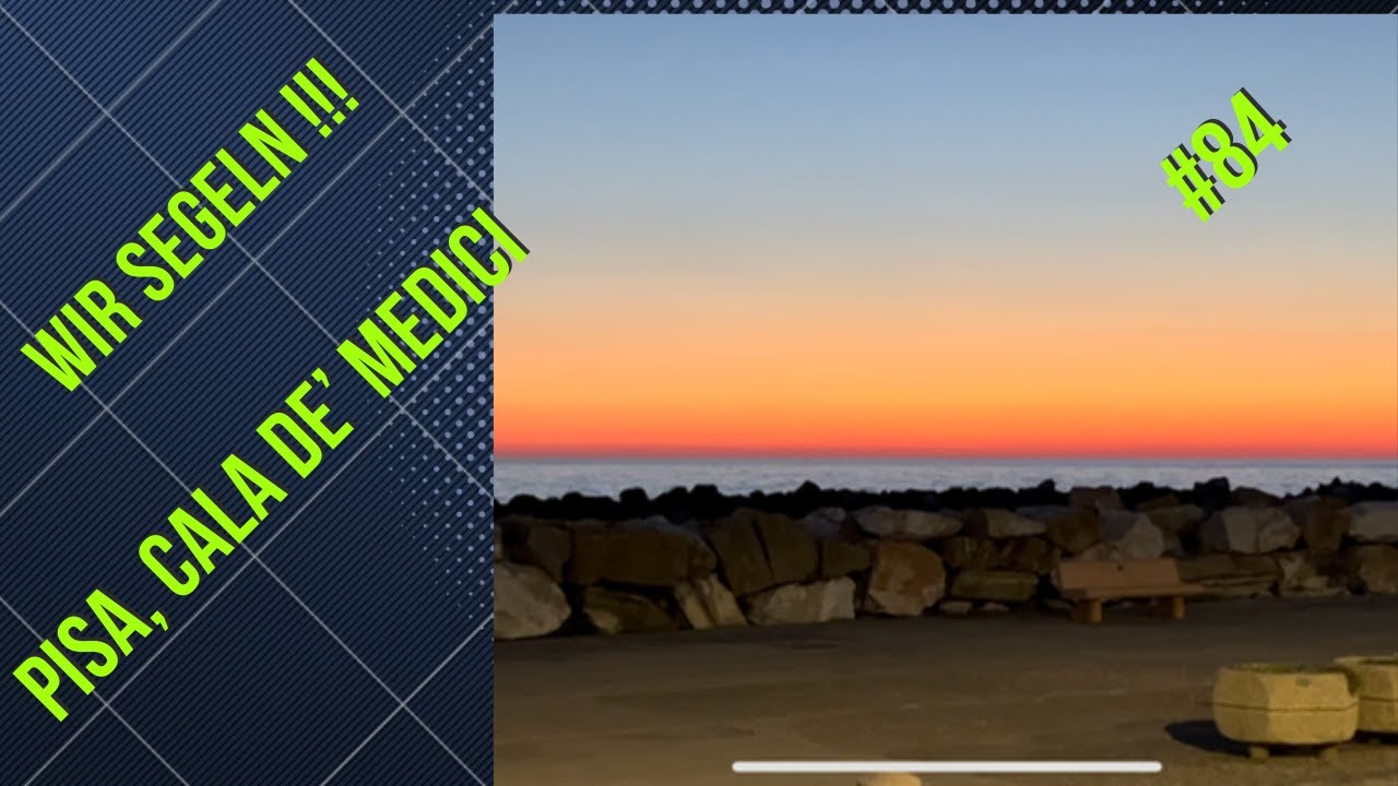 Wir segeln! Pisa, Cala de' Medici # 84